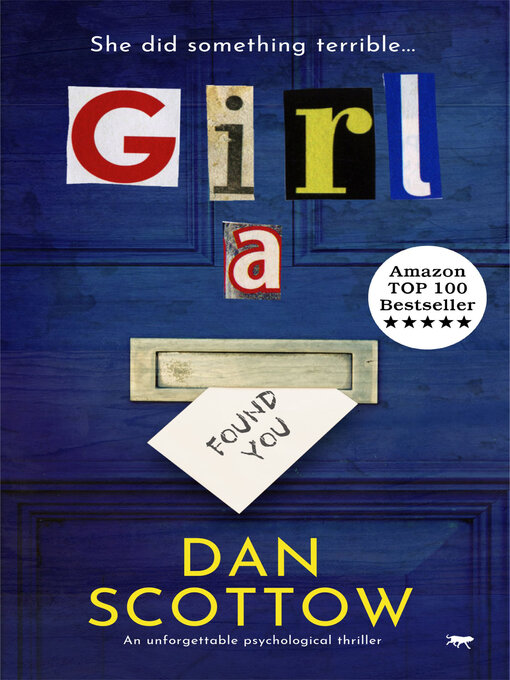 Title details for Girl A by Dan Scottow - Available